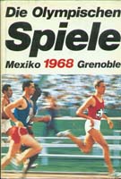 Die Olympischen Spiele 1968