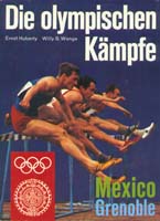 Die olympischen Kmpfe Mexico Grenoble 1968