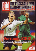 WM-Klassikersammlung, Folge 21 <br>Vorrunde 2002: Deutschland – Saudi Arabien